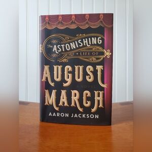 The Astonishing Life of August March Book